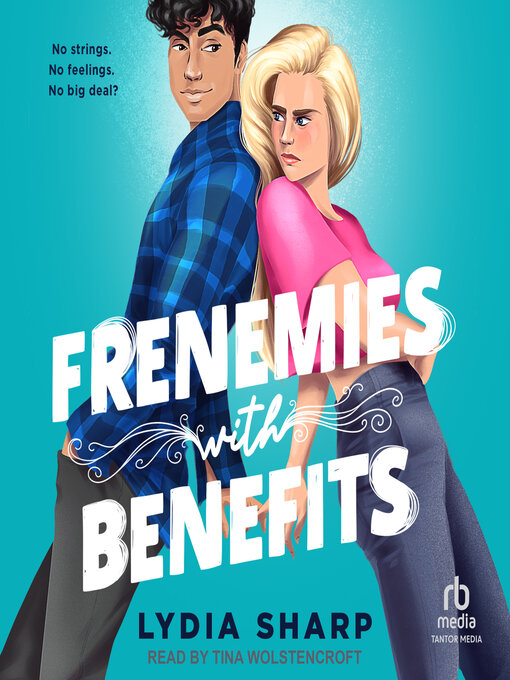 Title details for Frenemies with Benefits by Lydia Sharp - Available